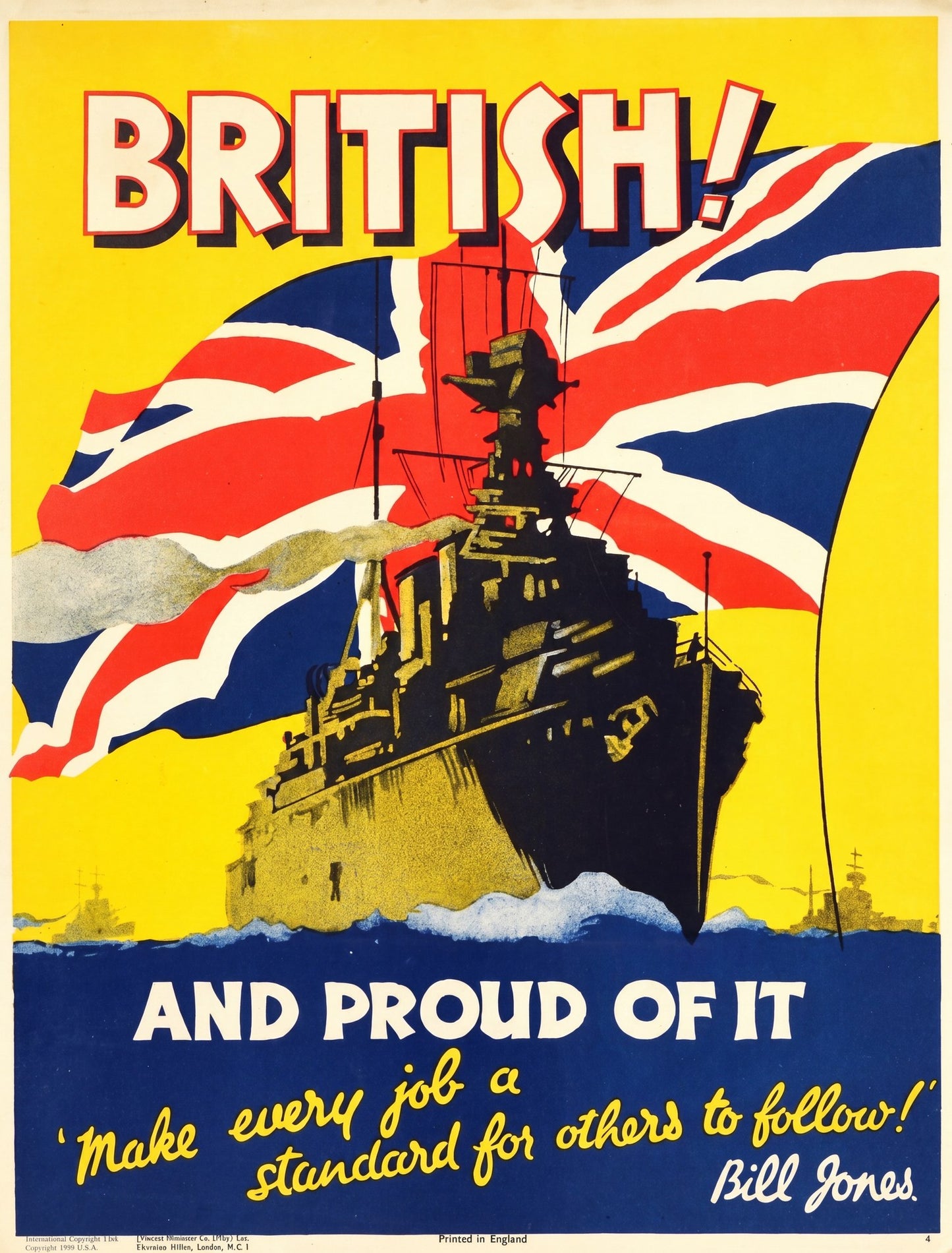 1928 British motivational poster showing warship on blue sea with Union Jack flag, yellow background, 'BRITISH!' text, Bill Jones