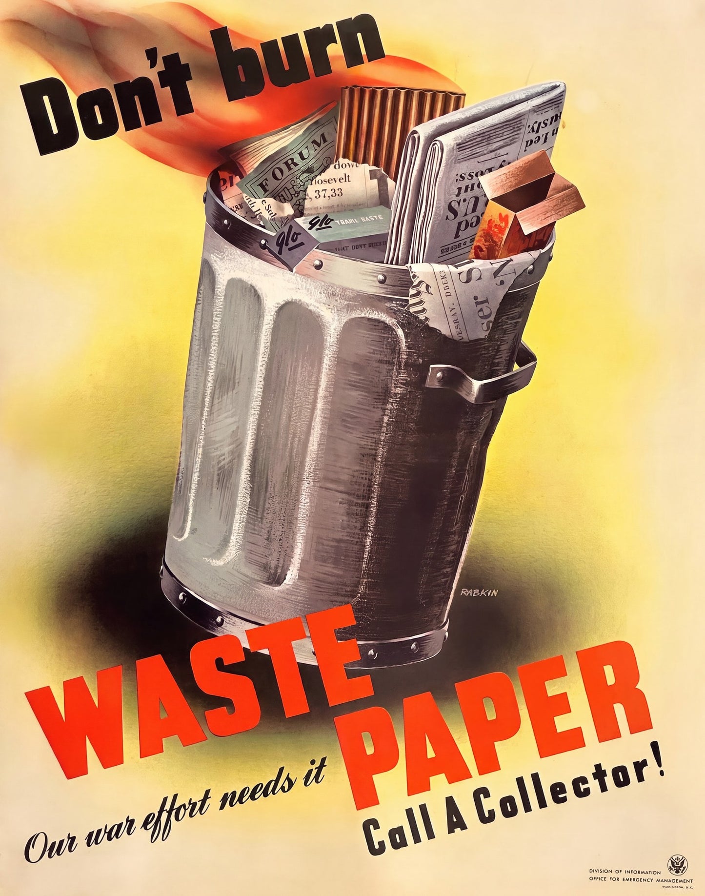 1942 WW2 propaganda poster showing burning garbage can filled with newspapers, orange flames rising, Rabkin OEM design