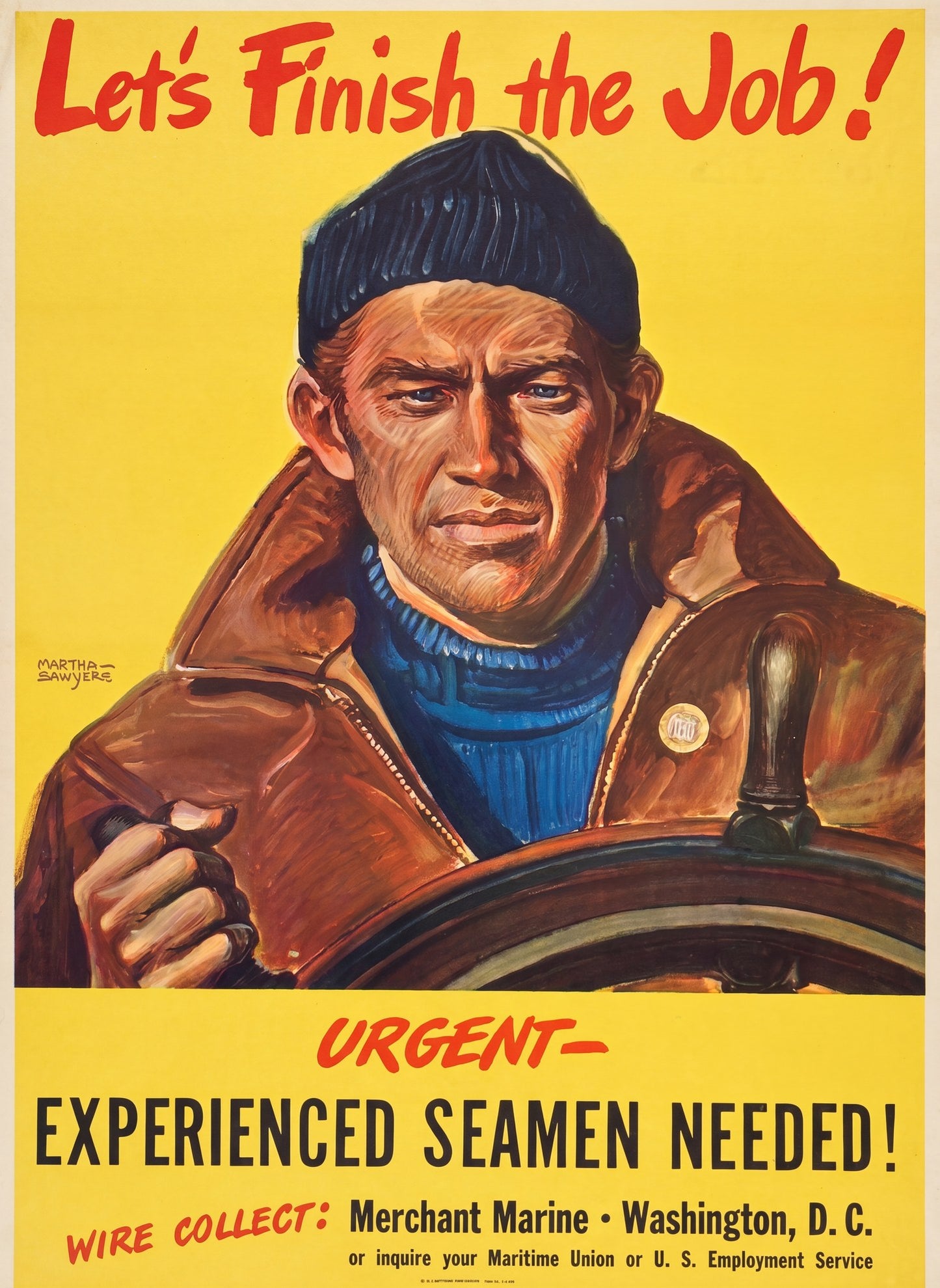 1944 war poster showing merchant marine sailor at ship's wheel, yellow background, red lettering, Martha Sawyers