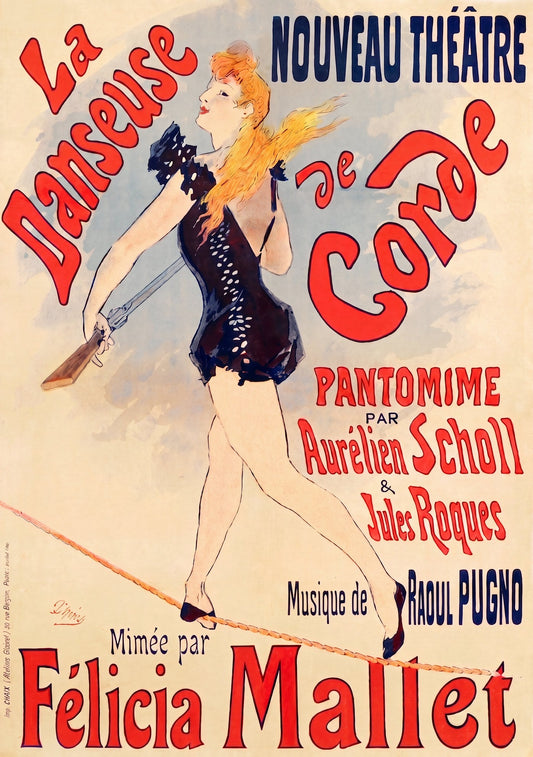 1891 La Danseuse de Corde Nouveau Théâtre theatre poster showing Félicia Mallet, Jules Chéret