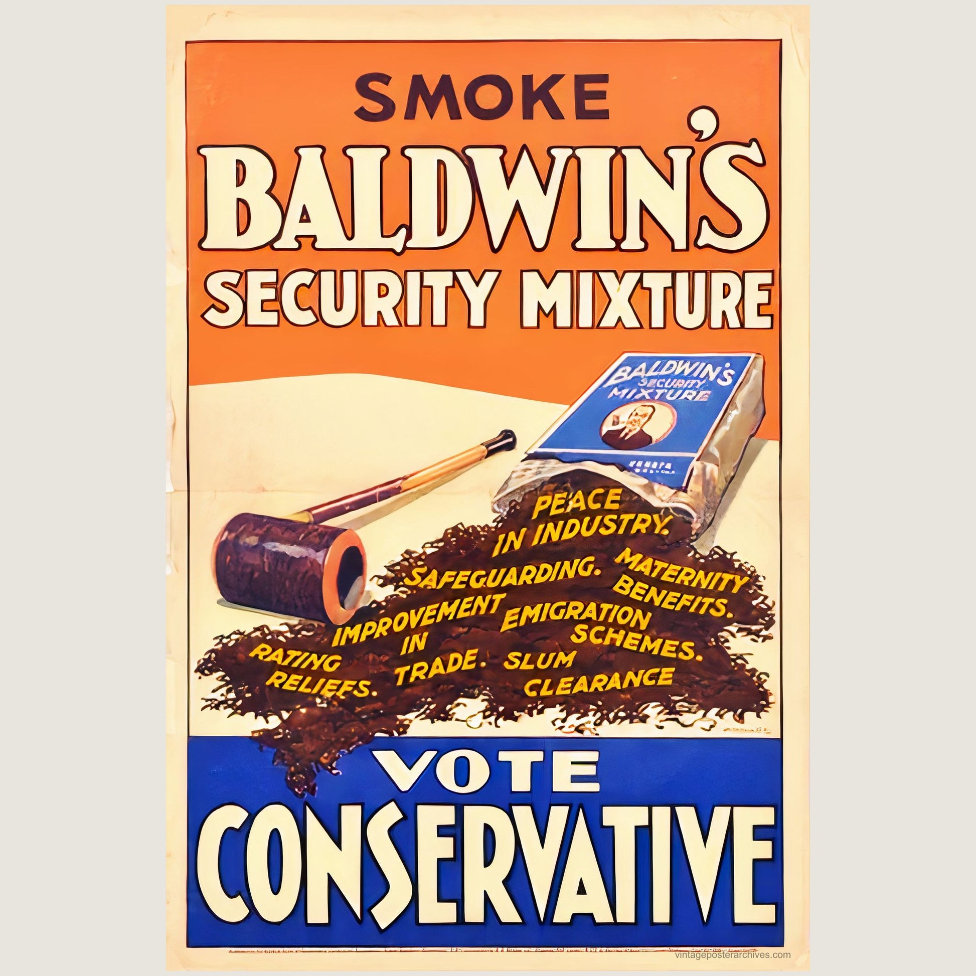 1929 Conservative Party propaganda poster showing tobacco pipe spilling policy words, orange and blue colours, Baldwin Security Mixture