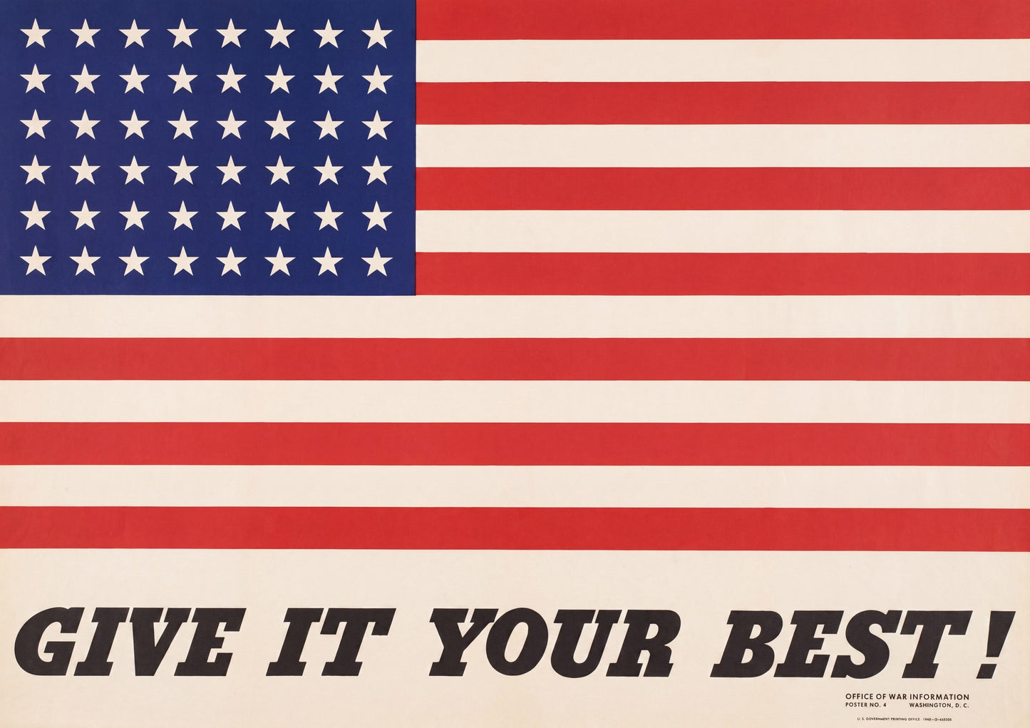 1942 American flag war poster showing 48-star flag with bold black text Give It Your Best, Charles Coiner OWI design