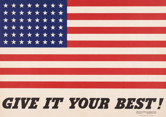 1942 American flag war poster showing 48-star flag with bold black text Give It Your Best, Charles Coiner OWI design