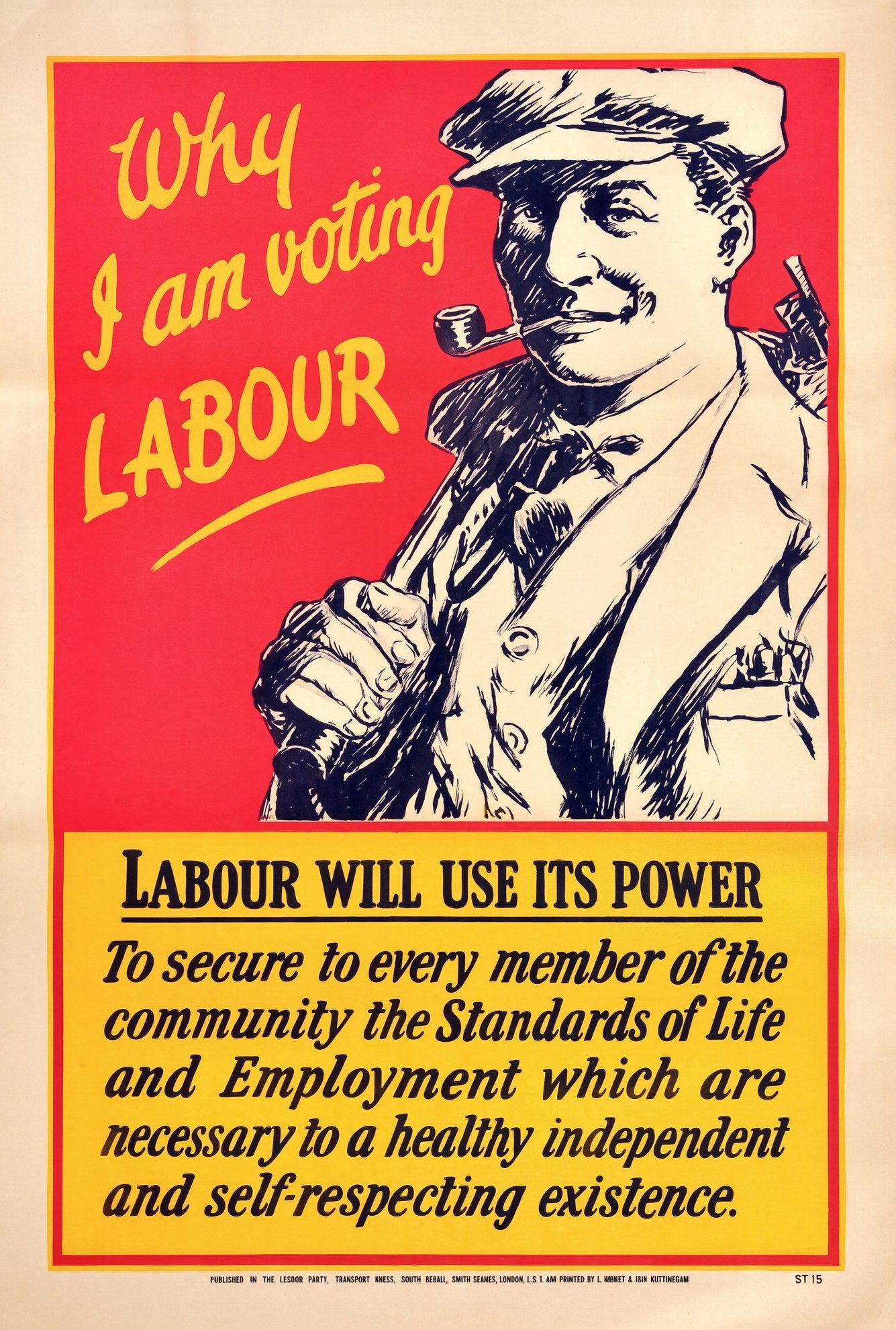 1920s British Labour Party propaganda poster showing worker with pipe and cap, red background with yellow text, political messaging