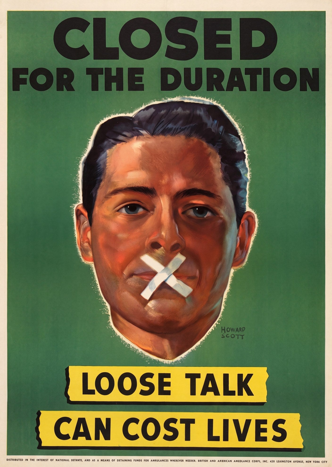 1942 WW2 propaganda poster showing man with taped mouth, green background, Howard Scott design for British American Ambulance Corps