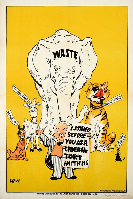 Lloyd George Liberal Tory Anything 1920s | Low Political Poster