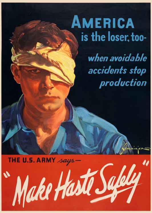 1942 US Army WW2 safety propaganda poster with Make Haste Safely message, Jes Wilhelm Schlaikjer