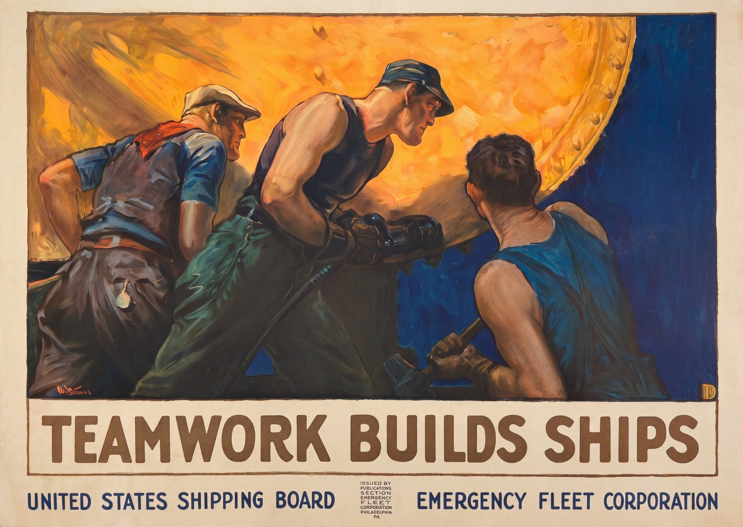 WW1 propaganda poster 1917: three shipyard workers rivet a glowing orange hull, W.D. Stevens for US Shipping Board | The Vintage Poster Archives