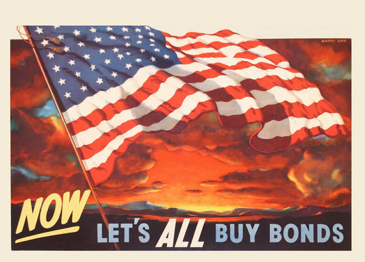 1943 US Treasury WW2 war bonds propaganda poster with Now Let's All Buy Bonds message, Garry Orr