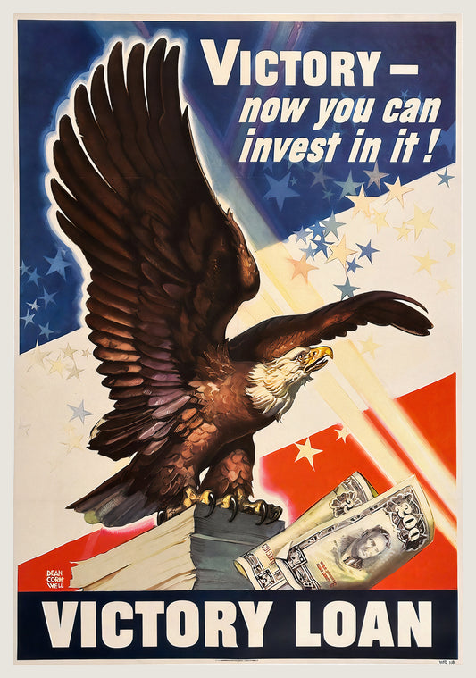 1945 US WW2 Victory Loan propaganda poster, bald eagle over war bonds, red white blue, Dean Cornwell | The Vintage Poster Archives