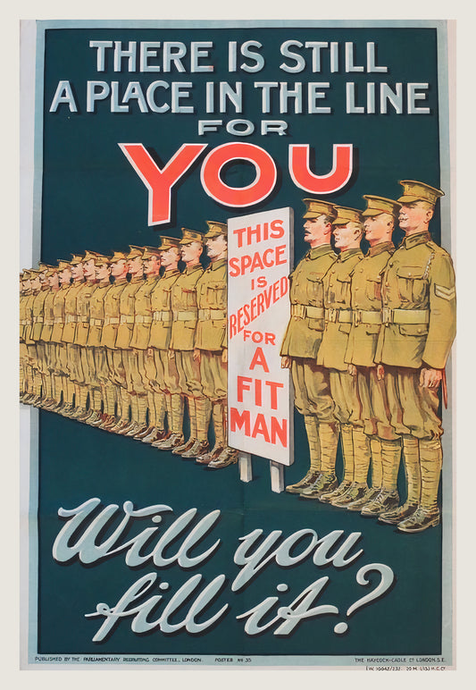 1915 WW1 British recruitment poster, line of khaki soldiers with 'This Space Reserved For A Fit Man' sign, teal ground | The Vintage Poster Archives